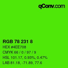 カラーコード: RGB 78 231 8 | qconv.com