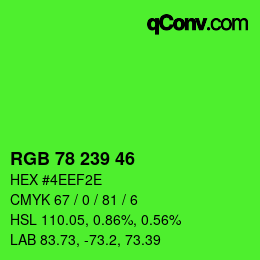 Farbcode: RGB 78 239 46 | qconv.com