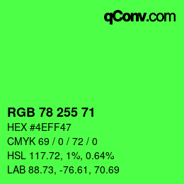 颜色代码: RGB 78 255 71 | qconv.com