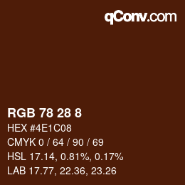 カラーコード: RGB 78 28 8 | qconv.com