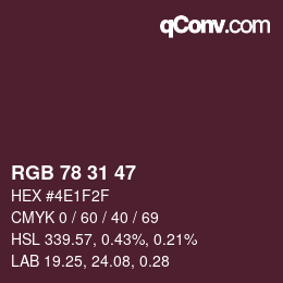 Color code: RGB 78 31 47 | qconv.com