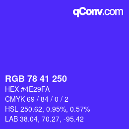 颜色代码: RGB 78 41 250 | qconv.com