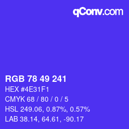 Color code: RGB 78 49 241 | qconv.com