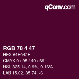 Color code: RGB 78 4 47 | qconv.com
