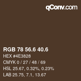 カラーコード: RGB 78 56.6 40.6 | qconv.com