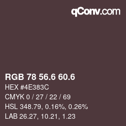 カラーコード: RGB 78 56.6 60.6 | qconv.com
