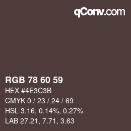 Color code: RGB 78 60 59 | qconv.com