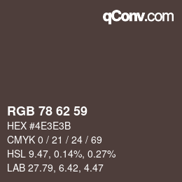 Farbcode: RGB 78 62 59 | qconv.com