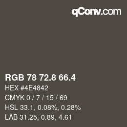 カラーコード: RGB 78 72.8 66.4 | qconv.com