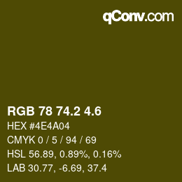 カラーコード: RGB 78 74.2 4.6 | qconv.com