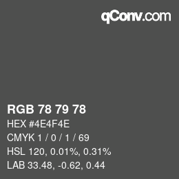 Farbcode: RGB 78 79 78 | qconv.com