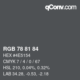 Code couleur: RGB 78 81 84 | qconv.com