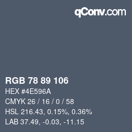 カラーコード: RGB 78 89 106 | qconv.com