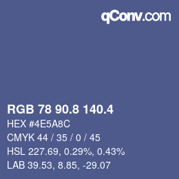 カラーコード: RGB 78 90.8 140.4 | qconv.com