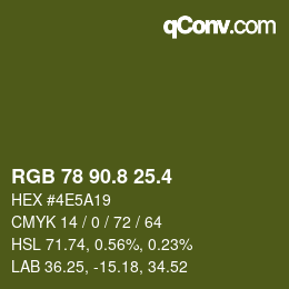 カラーコード: RGB 78 90.8 25.4 | qconv.com