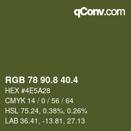 カラーコード: RGB 78 90.8 40.4 | qconv.com