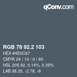 Color code: RGB 78 92.2 103 | qconv.com