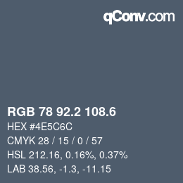 カラーコード: RGB 78 92.2 108.6 | qconv.com