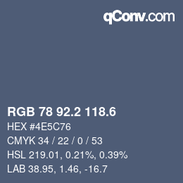 カラーコード: RGB 78 92.2 118.6 | qconv.com