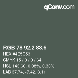 カラーコード: RGB 78 92.2 83.6 | qconv.com