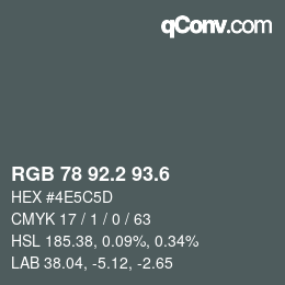 カラーコード: RGB 78 92.2 93.6 | qconv.com