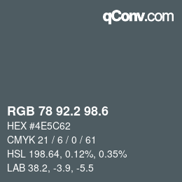 カラーコード: RGB 78 92.2 98.6 | qconv.com