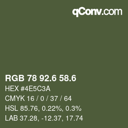 カラーコード: RGB 78 92.6 58.6 | qconv.com