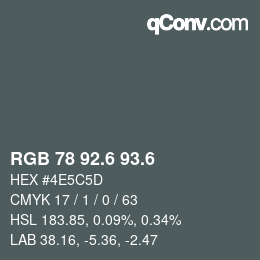 カラーコード: RGB 78 92.6 93.6 | qconv.com