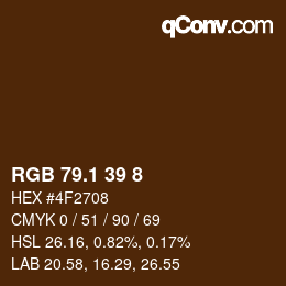カラーコード: RGB 79.1 39 8 | qconv.com