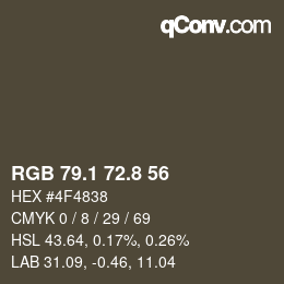 カラーコード: RGB 79.1 72.8 56 | qconv.com