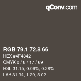 カラーコード: RGB 79.1 72.8 66 | qconv.com
