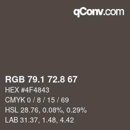 Color code: RGB 79.1 72.8 67 | qconv.com