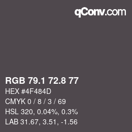 Color code: RGB 79.1 72.8 77 | qconv.com