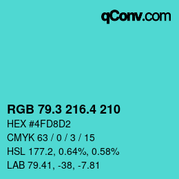 カラーコード: RGB 79.3 216.4 210 | qconv.com