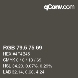 Color code: RGB 79.5 75 69 | qconv.com