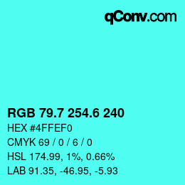 カラーコード: RGB 79.7 254.6 240 | qconv.com