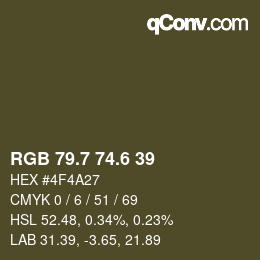 カラーコード: RGB 79.7 74.6 39 | qconv.com
