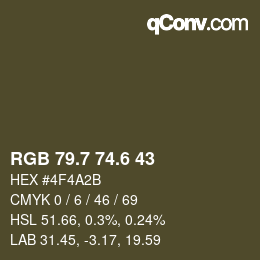 カラーコード: RGB 79.7 74.6 43 | qconv.com