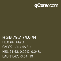 カラーコード: RGB 79.7 74.6 44 | qconv.com