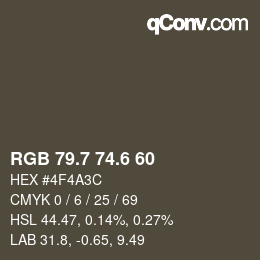 カラーコード: RGB 79.7 74.6 60 | qconv.com