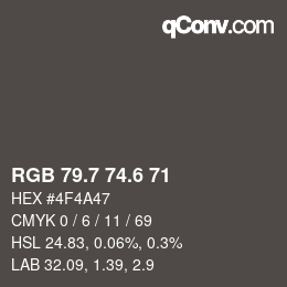 カラーコード: RGB 79.7 74.6 71 | qconv.com