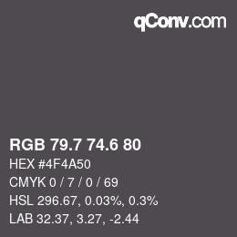 カラーコード: RGB 79.7 74.6 80 | qconv.com