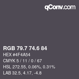 カラーコード: RGB 79.7 74.6 84 | qconv.com
