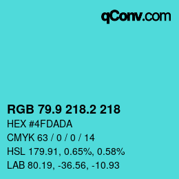 カラーコード: RGB 79.9 218.2 218 | qconv.com