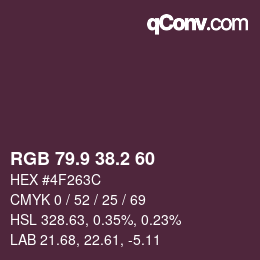 カラーコード: RGB 79.9 38.2 60 | qconv.com