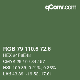 カラーコード: RGB 79 110.6 72.6 | qconv.com