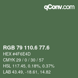 カラーコード: RGB 79 110.6 77.6 | qconv.com