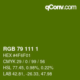 カラーコード: RGB 79 111 1 | qconv.com
