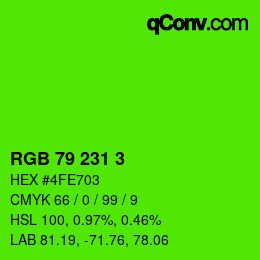 カラーコード: RGB 79 231 3 | qconv.com