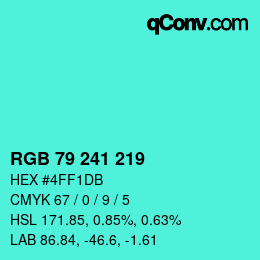 Color code: RGB 79 241 219 | qconv.com